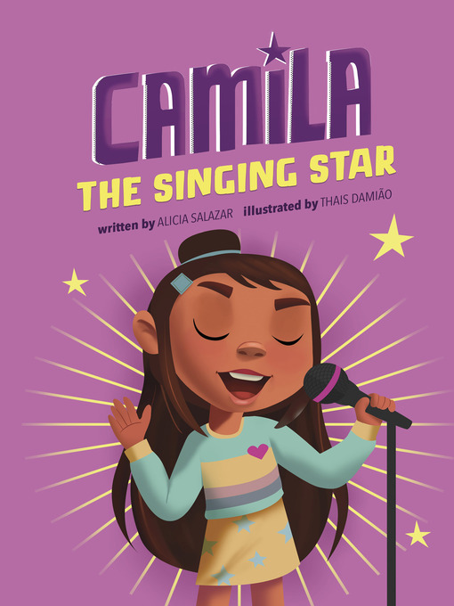 Title details for Camila the Singing Star by Alicia Salazar - Available